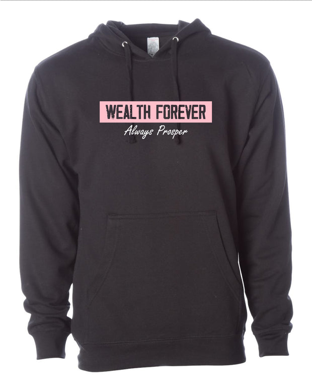 Wealth Forever Midweight Hooded Sweatshirt